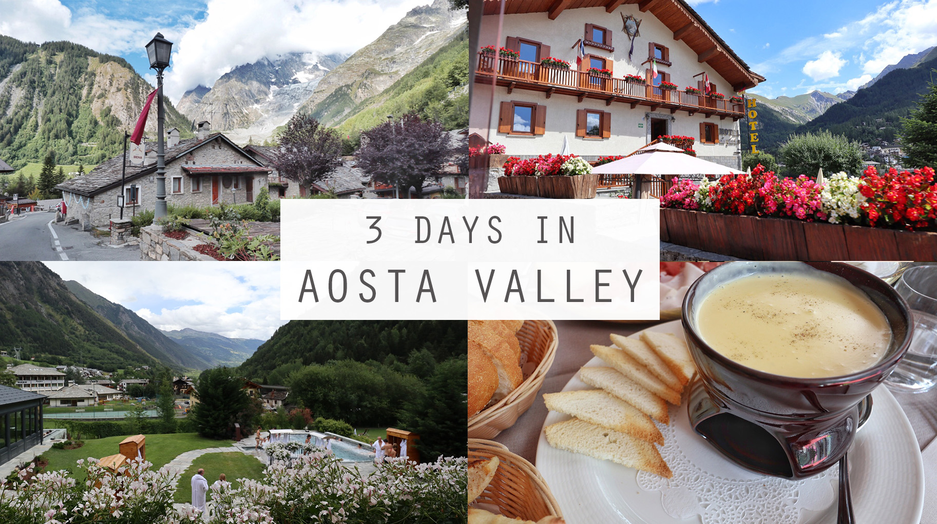 3 days in Aosta Valley